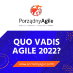 Thumbnail for Quo vadis Agile 2022?